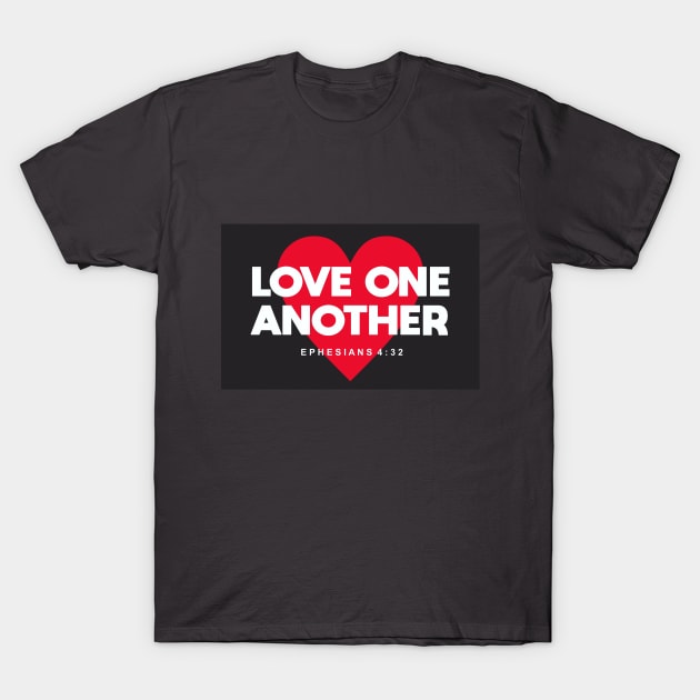 Love One Another T-Shirt by Dale Preston Design